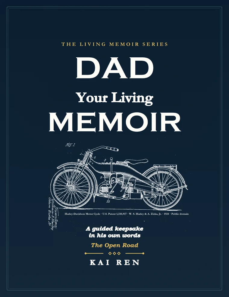 Dad, Your Living Memoir — The Open Road