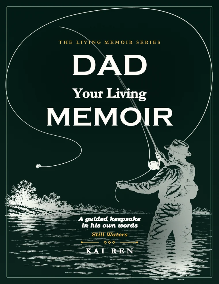 Dad, Your Living Memoir cover