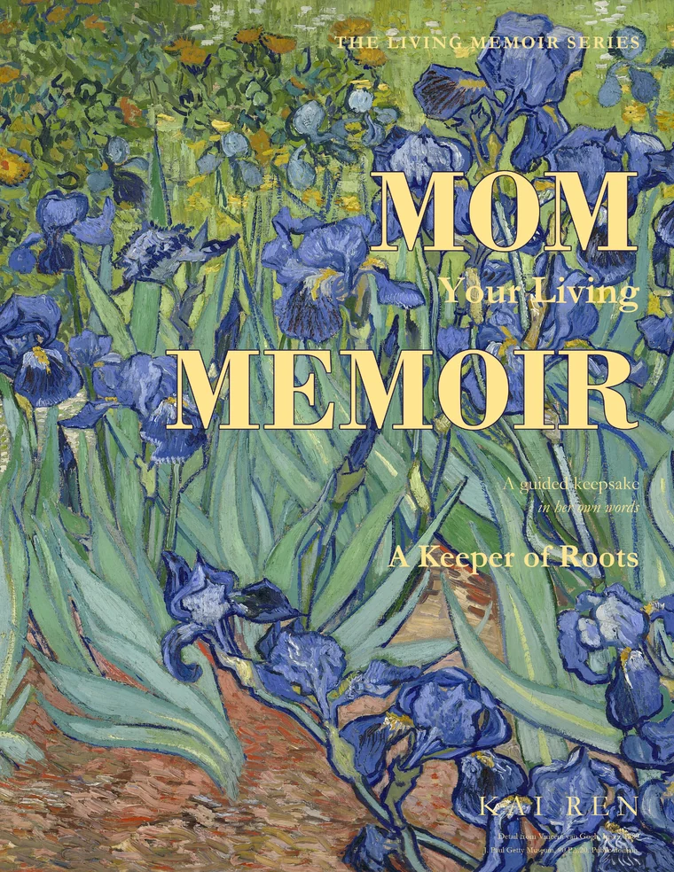 Mom, Your Living Memoir — A Keeper of Roots