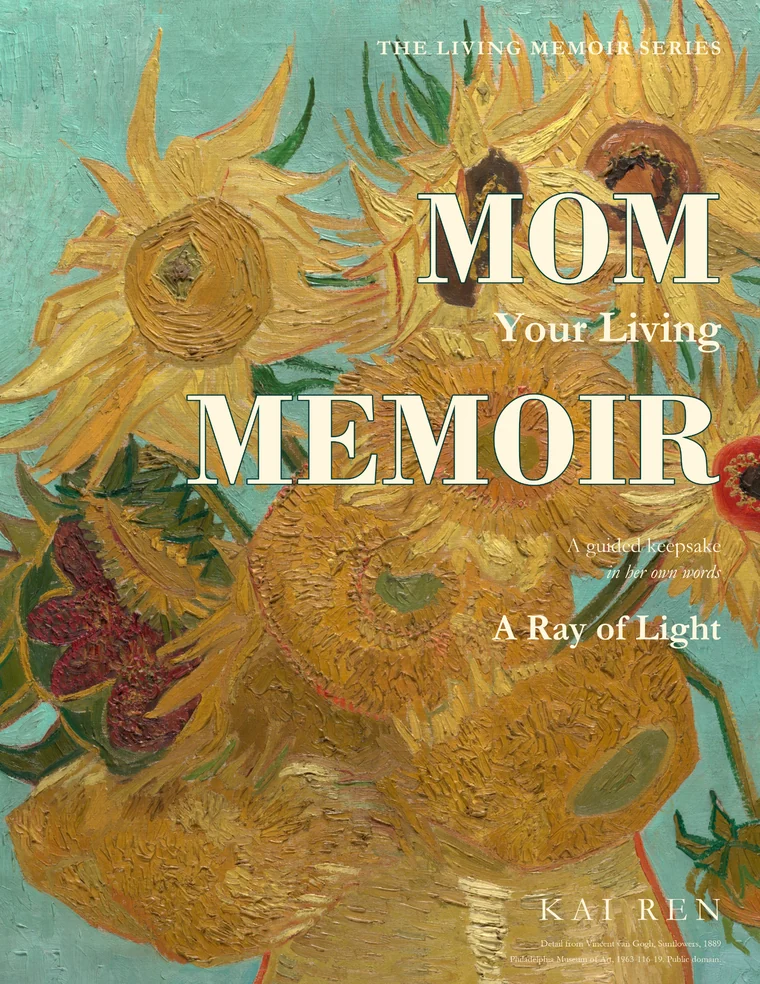 Mom, Your Living Memoir — A Ray of Light